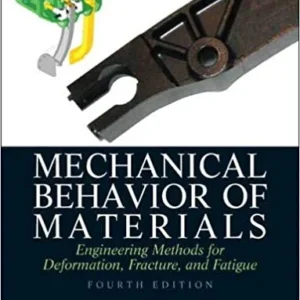 Solution Manual For Mechanical Behavior of Materials