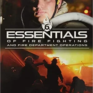 Test Bank For Essentials of Fire Fighting and Fire Department Operations