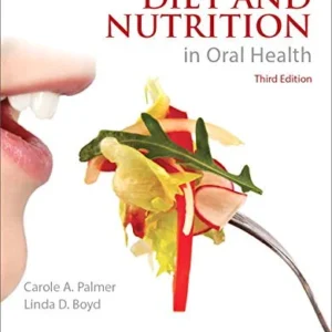Test Bank For Diet and Nutrition in Oral Health