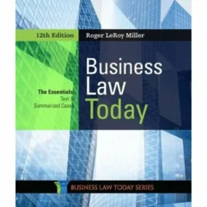 Solution Manual For Business Law Today: The Essentials