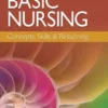 Test Bank For Basic Nursing: Concepts