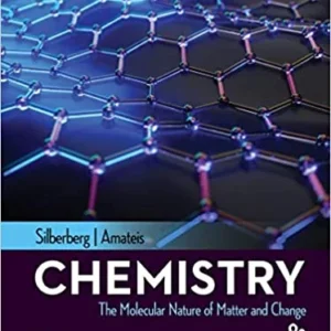 Solution Manual For Chemistry: The Molecular Nature of Matter and Change
