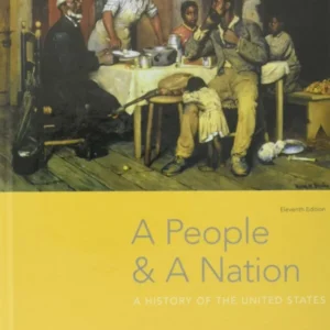 Test Bank For A People and a Nation: A History of the United States