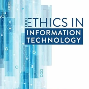 Test Bank for Ethics in Information Technology