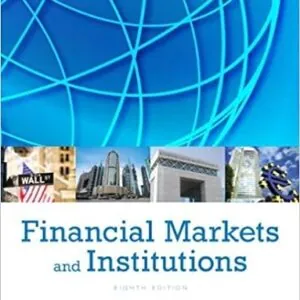 Test Bank for Financial Markets and Institutions