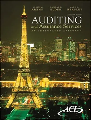 Test Bank For Auditing and Assurance Services: An Integrated Approach