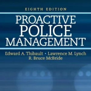 Test Bank for Proactive Police Management