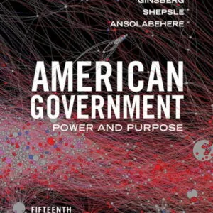 Test Bank For American Government: Power and Purpose