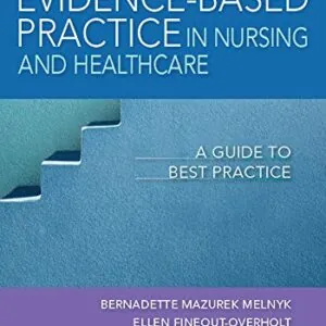 Test Bank For Evidence-Based Practice in Nursing and Healthcare
